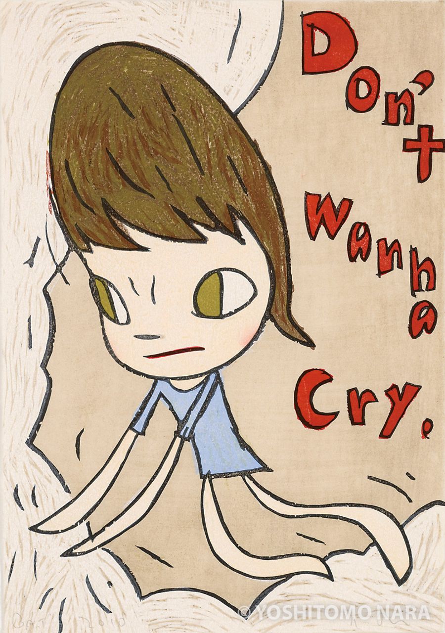 奈良美智　版画　Don't Wanna Cry No.YNF5452 - Don't Wanna Cry 2010 | YOSHITOMO NARA The Works